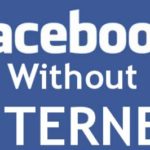 facebook without internet connection