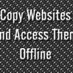 Copy Websites And Access Them Offline